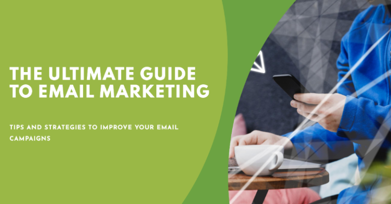 The Ultimate Guide to Email Marketing: The Ultimate Guide to Email Marketing