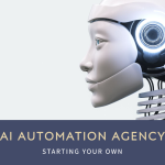 Entrepreneur’s Handbook: Starting Your Own AI Automation Agency