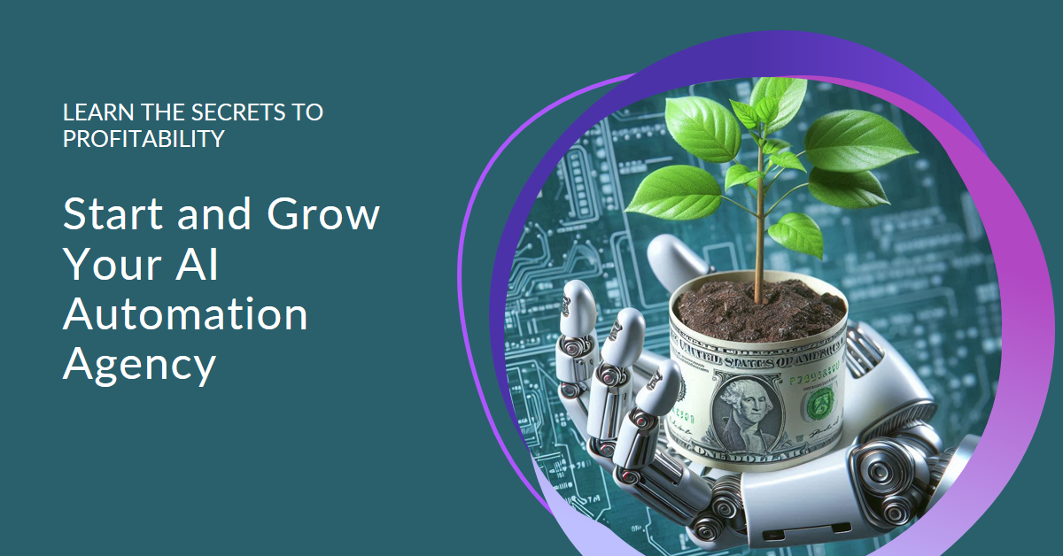 Read more about the article How to Start and Grow a Profitable AI Automation Agency