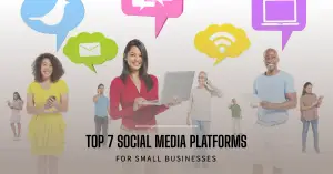 Read more about the article Top 7 Social Media Management Platforms for Small Businesses