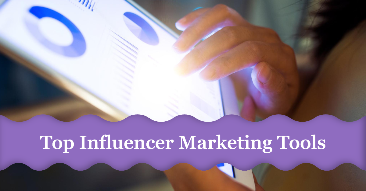 Read more about the article Best Influencer Marketing Tools for 2024