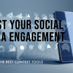 Best Social Media Contest Tools to Boost Engagement