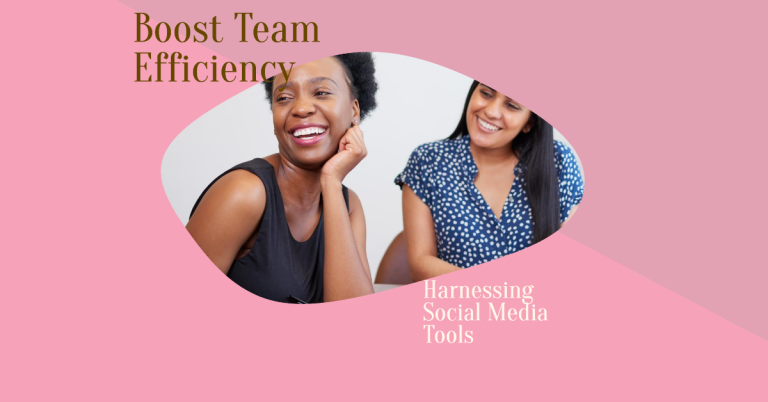 How to Improve Team Efficiency with Social Media Tools: How to Improve Team Efficiency with Social Media Tools