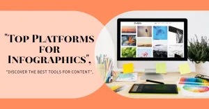 Read more about the article Best Platforms for Creating Content Marketing Infographics