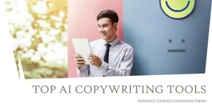 Read more about the article Top AI Copywriting Tools for AD Campaigns: Revolutionising Digital Marketing in 2025