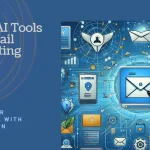 Top 5 AI Tools for Email Marketing Automation: Transform Your Marketing Strategy in 2025