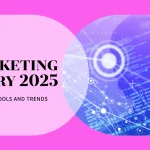AI Marketing Mastery: The Ultimate Guide to Tools, Trends, and Tactics for 2025