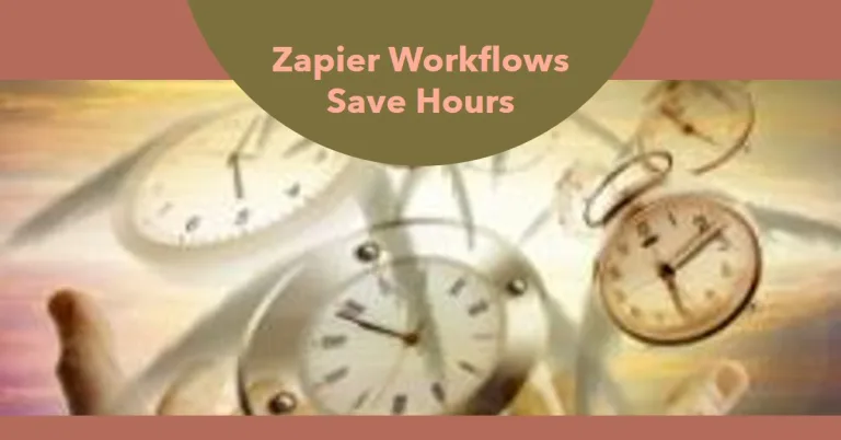 Zapier Workflows That Save You 10+ Hours a Week: Zapier Workflows That Save You 10+ Hours a Week