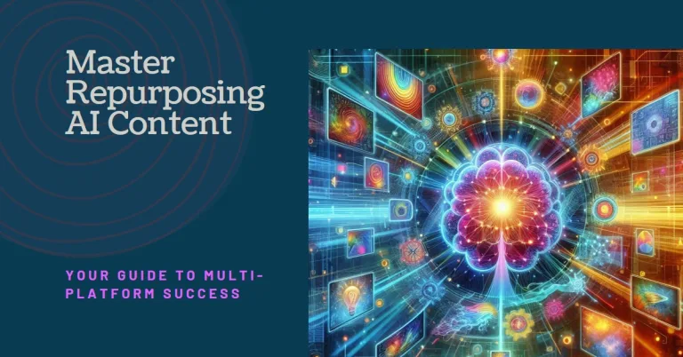 The Ultimate Guide to Repurposing AI-Generated Content Across Platforms: The Ultimate Guide to Repurposing AI-Generated Content Across Platforms
