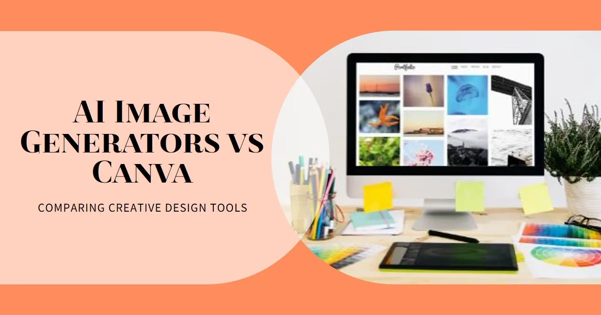 You are currently viewing AI Image Generators vs Canva: Which is Better for Social Media