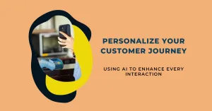 Read more about the article How to Use AI to Personalise Your Customer Journey: The Complete 2026 Guide