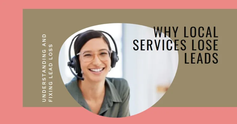 Why Most Local Service Businesses Lose 30-50% of Their Leads (And How to Fix It):Why Most Local Service Businesses Lose 30-50% of Their Leads (And How to Fix It)