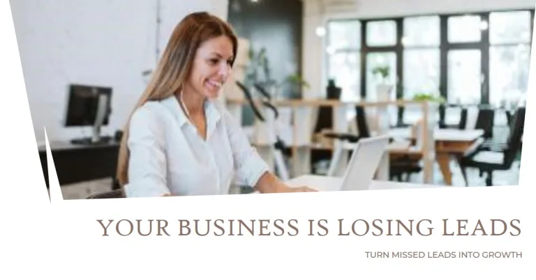 Your Business Is Losing Leads Every Day:Your Business Is Losing Leads Every Day