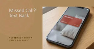 Read more about the article Missed Call Text Back
